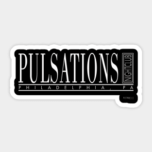 Pulsations Nightclub! (Original Retro) Sticker